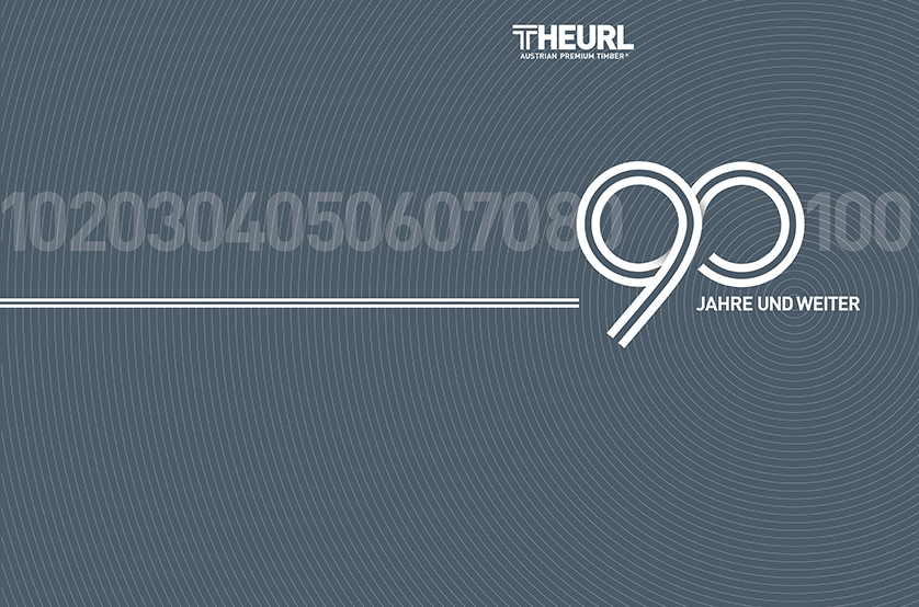 90 Jahre und die THEURL Geschichte geht weiter